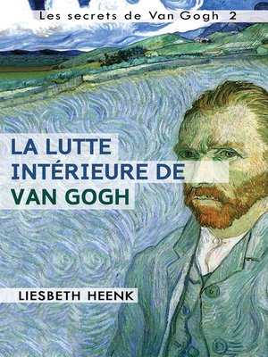cover image of La lutte intérieure de Van Gogh